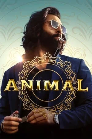 123Mkv Animal 2023 Hindi Full Movie HQ S-Print 480p 720p 1080p Download